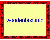 woodenbox.info, diese  Domain ( Internet ) steht zum Verkauf!